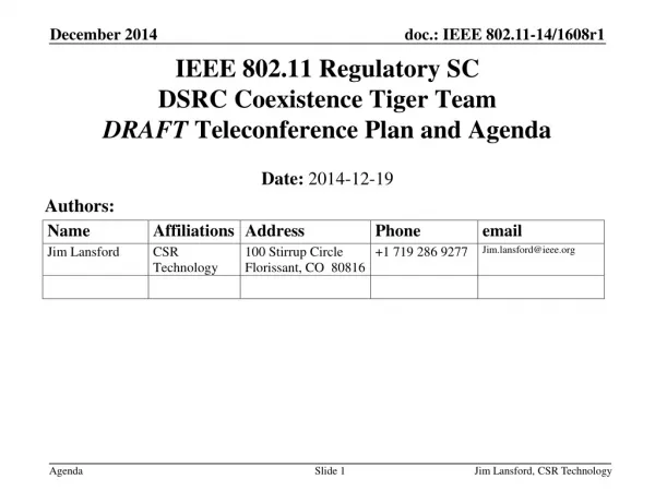 IEEE 802.11 Regulatory SC DSRC Coexistence Tiger Team DRAFT Teleconference Plan and Agenda