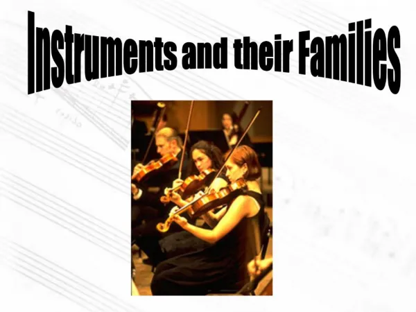 Instruments and their Families
