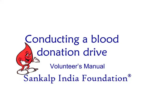 Conducting a blood donation drive