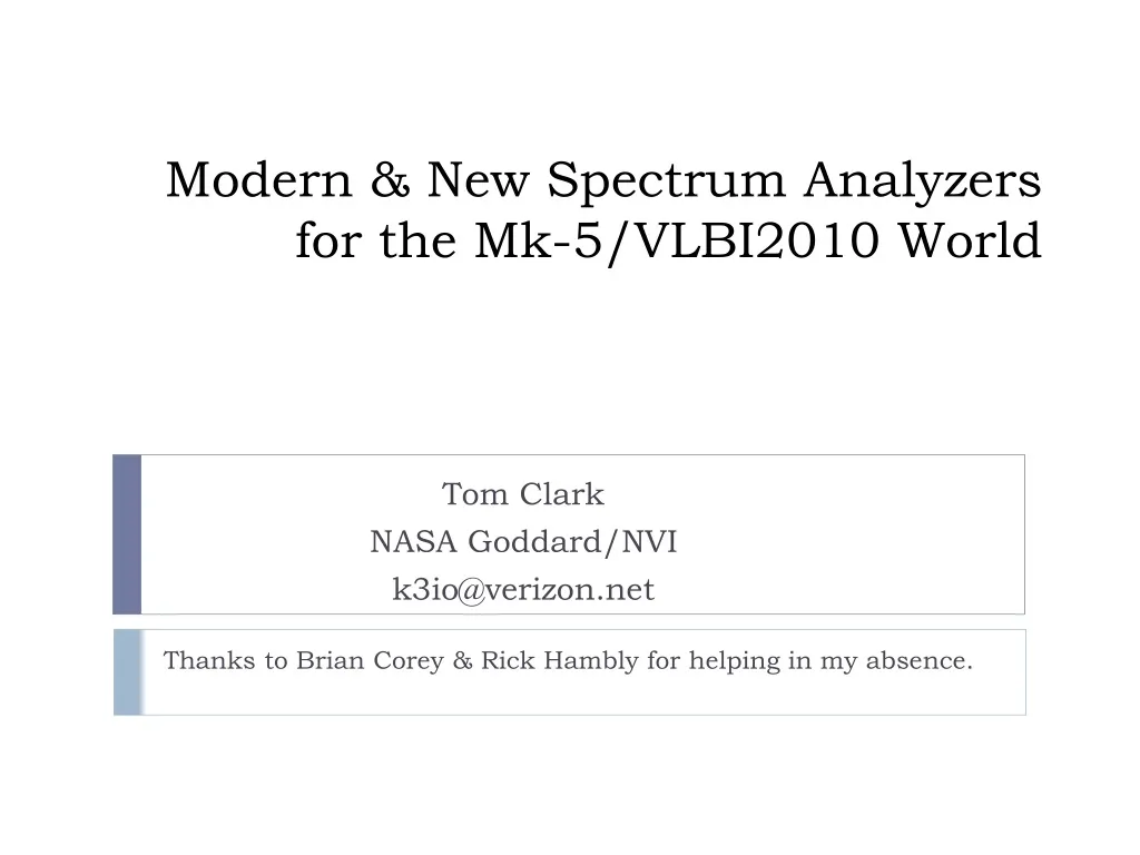 modern new spectrum analyzers for the mk 5 vlbi2010 world