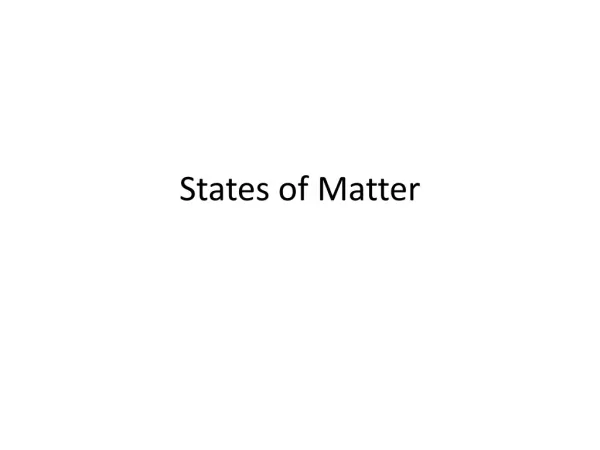 States of Matter