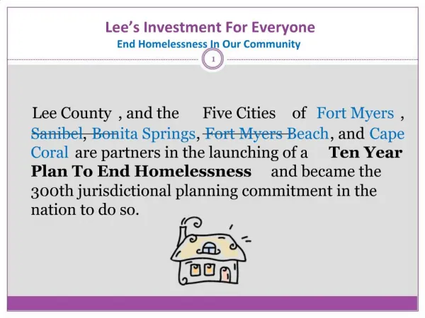 Lee s Investment For Everyone End Homelessness In Our Community