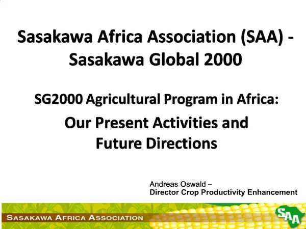 Sasakawa Africa Association SAA - Sasakawa Global 2000