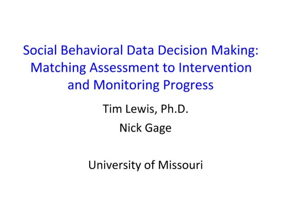 Social Behavioral Data Decision Making: Matching Assessment to Intervention and Monitoring Progress