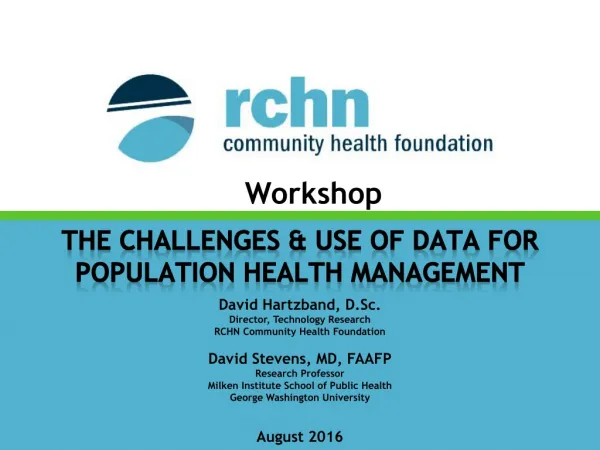The Challenges &amp; Use of Data for Population Health Management