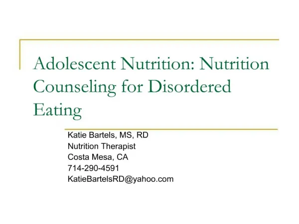 Adolescent Nutrition: Nutrition Counseling for Disordered Eating