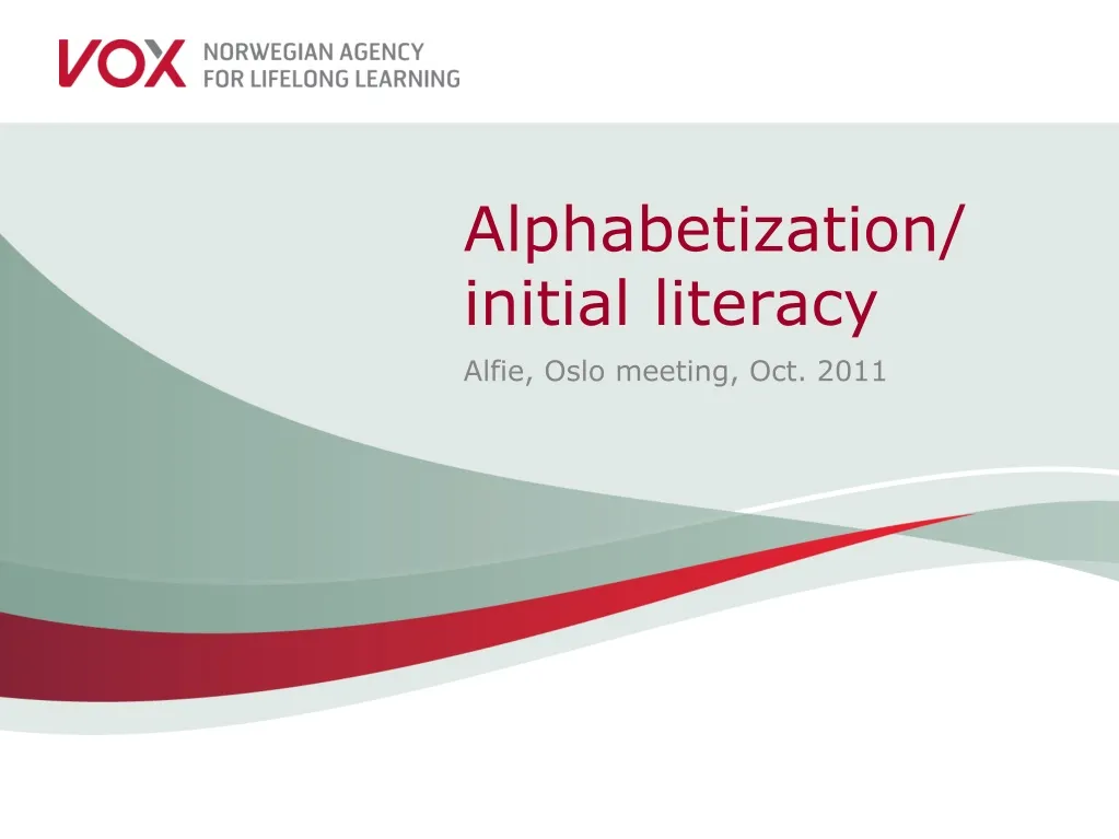 alphabetization initial literacy