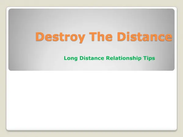 Destroy The Distance