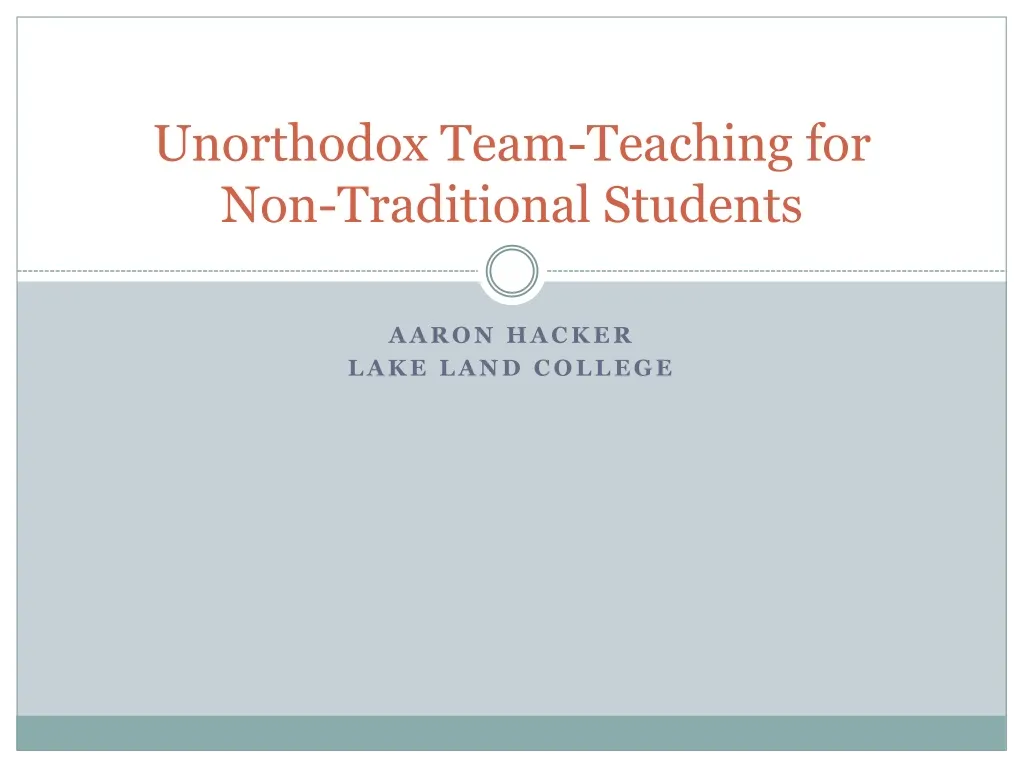 unorthodox team teaching for non traditional students