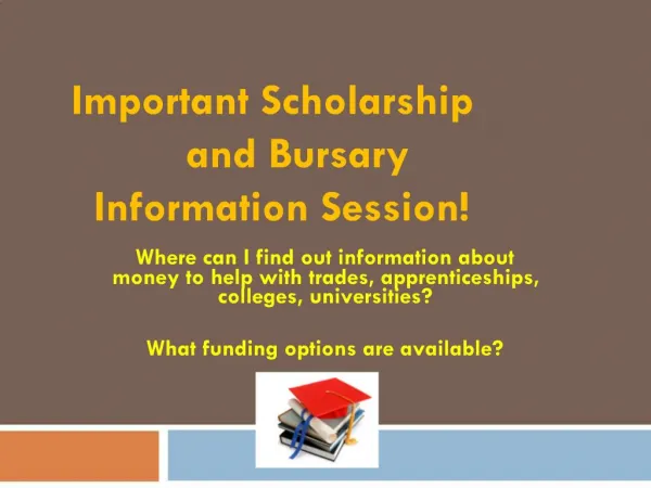Important Scholarship and Bursary Information Session