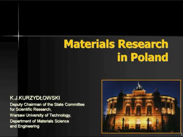 Materials Research in Poland