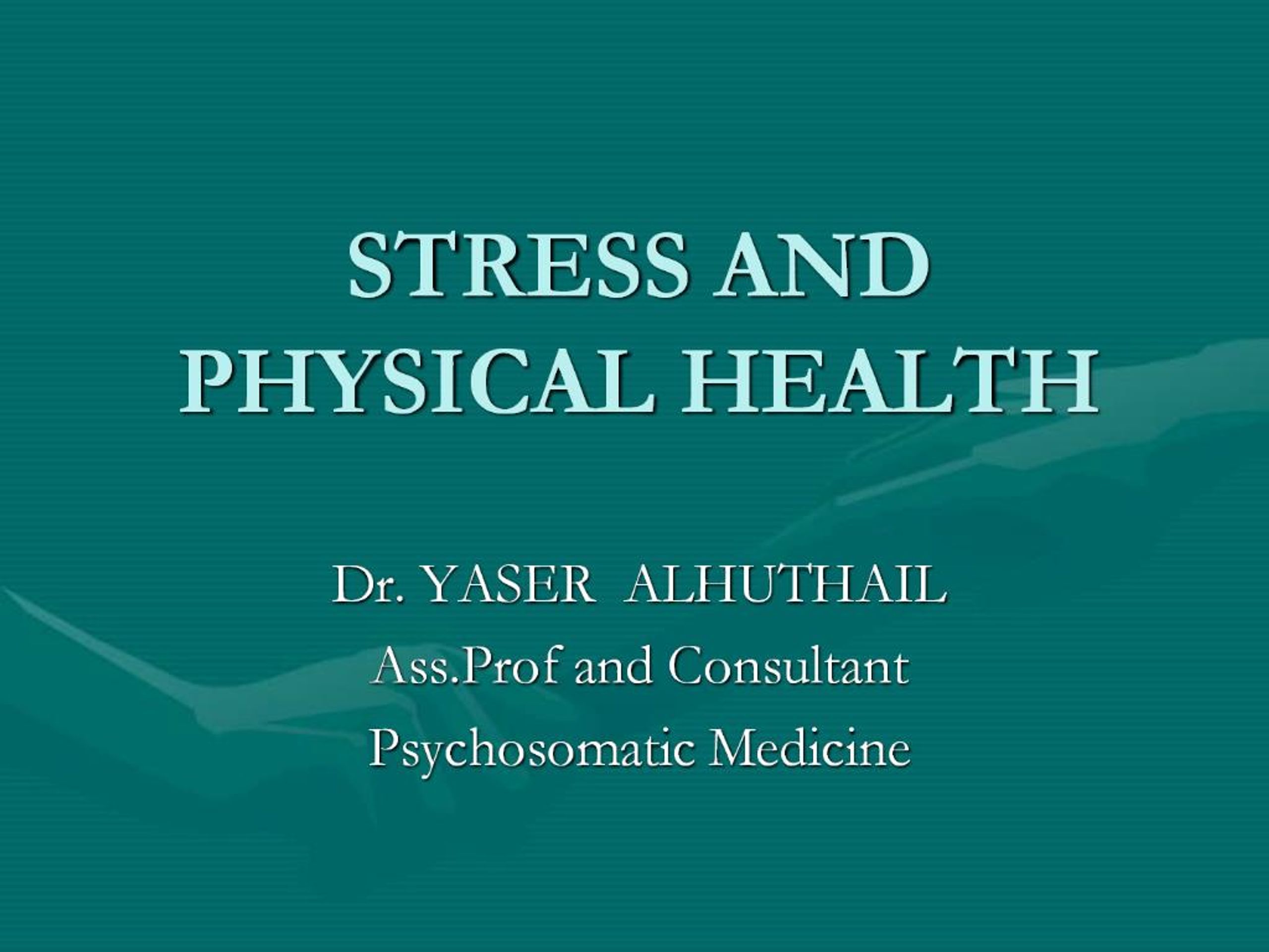PPT - STRESS AND PHYSICAL HEALTH PowerPoint Presentation, free download ...