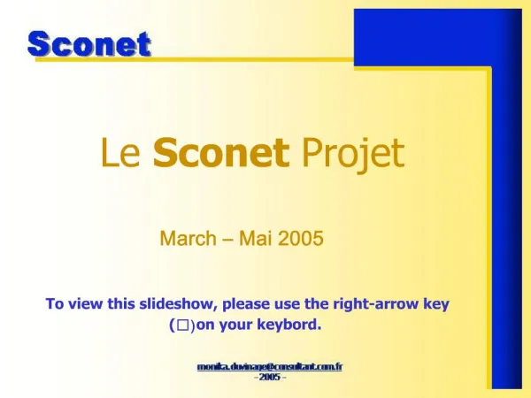 Le Sconet Projet March Mai 2005