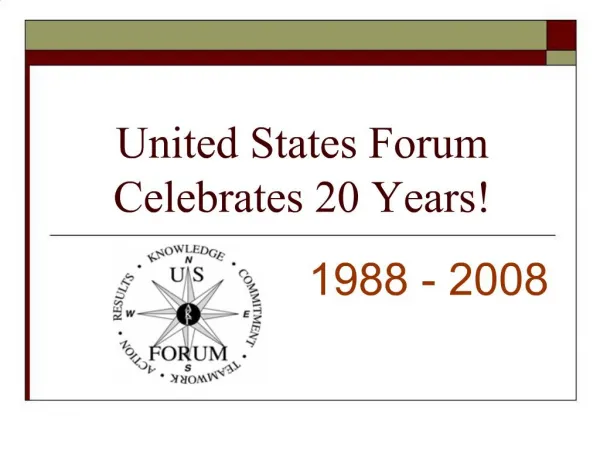United States Forum Celebrates 20 Years