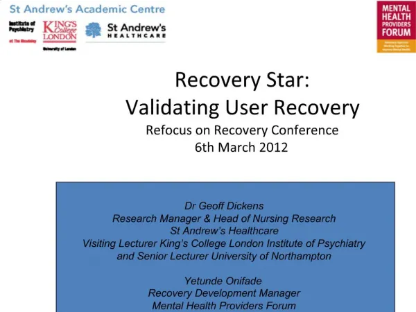 Recovery Star: Validating User Recovery Refocus on Recovery Conference 6th March 2012