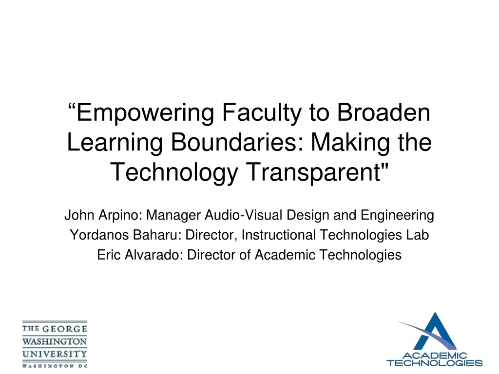 empowering faculty to broaden learning boundaries making the technology transparent