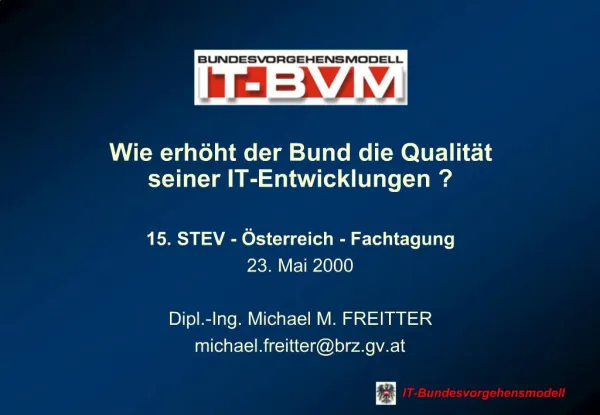 Wie erh ht der Bund die Qualit t seiner IT-Entwicklungen