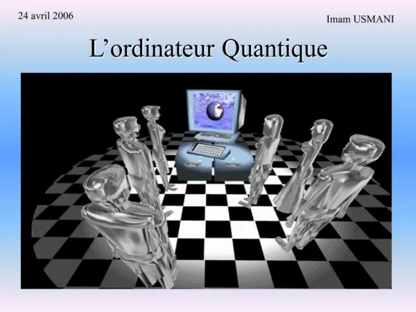 L ordinateur Quantique