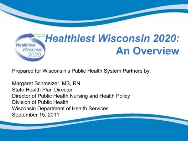 Healthiest Wisconsin 2020: An Overview