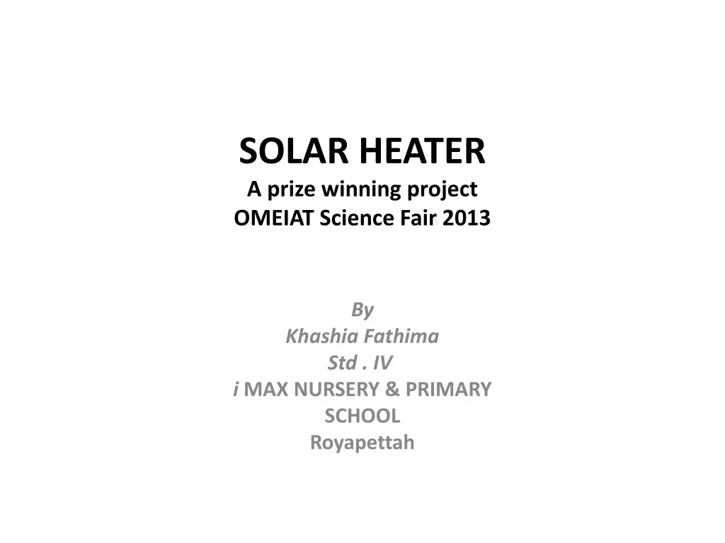 solar heater a prize winning project omeiat science fair 2013