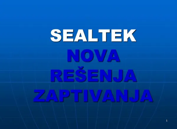 SEALTEK NOVA RE ENJA ZAPTIVANJA