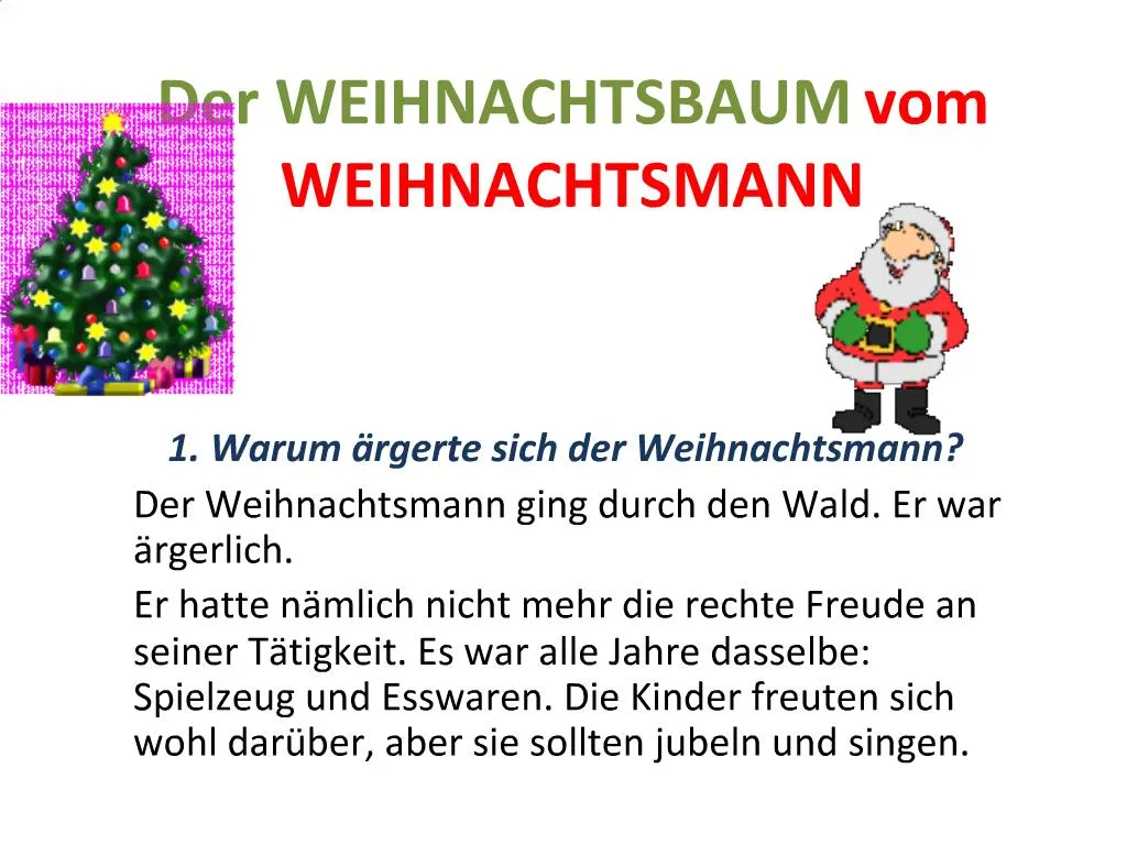 PPT - Der WEIHNACHTSBAUM vom WEIHNACHTSMANN PowerPoint Presentation