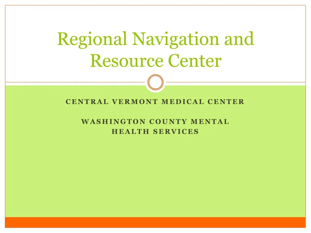 regional navigation and resource center