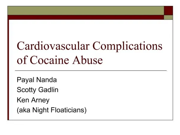 Cardiovascular Complications of Cocaine Abuse