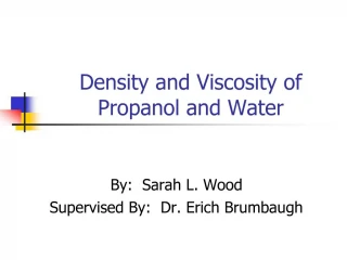 Density and Viscosity of Propanol and Water - slide 1