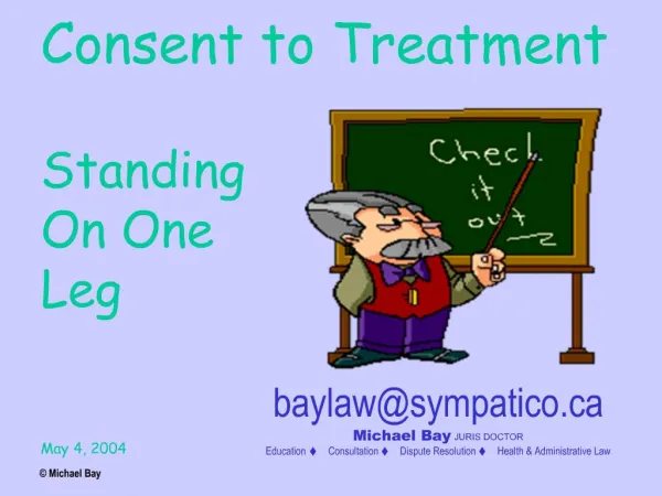Consent to Treatment Standing On One Leg May 4, 2004