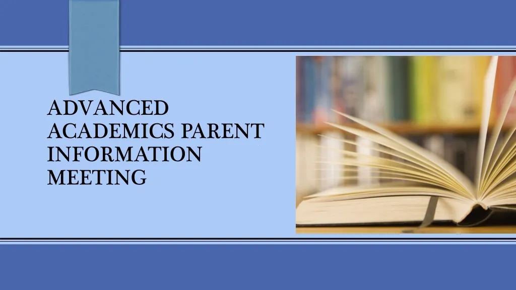 advanced academics parent information meeting