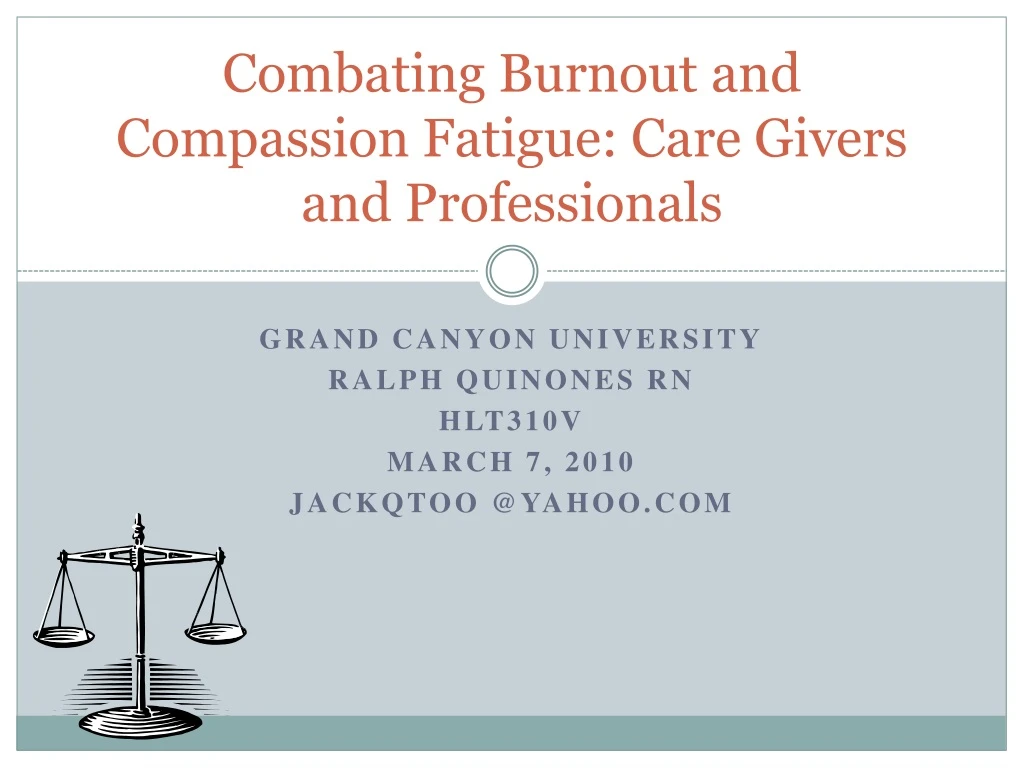 combating burnout and compassion fatigue care givers and professionals