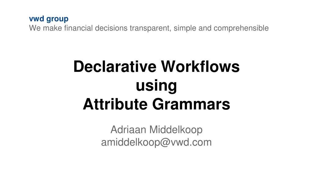 declarative workflows using attribute grammars