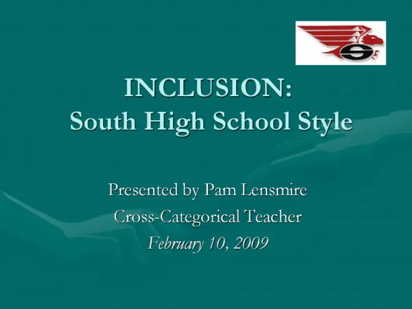 INCLUSION: South High School Style