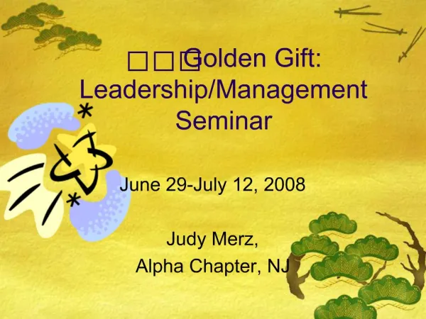Golden Gift: Leadership