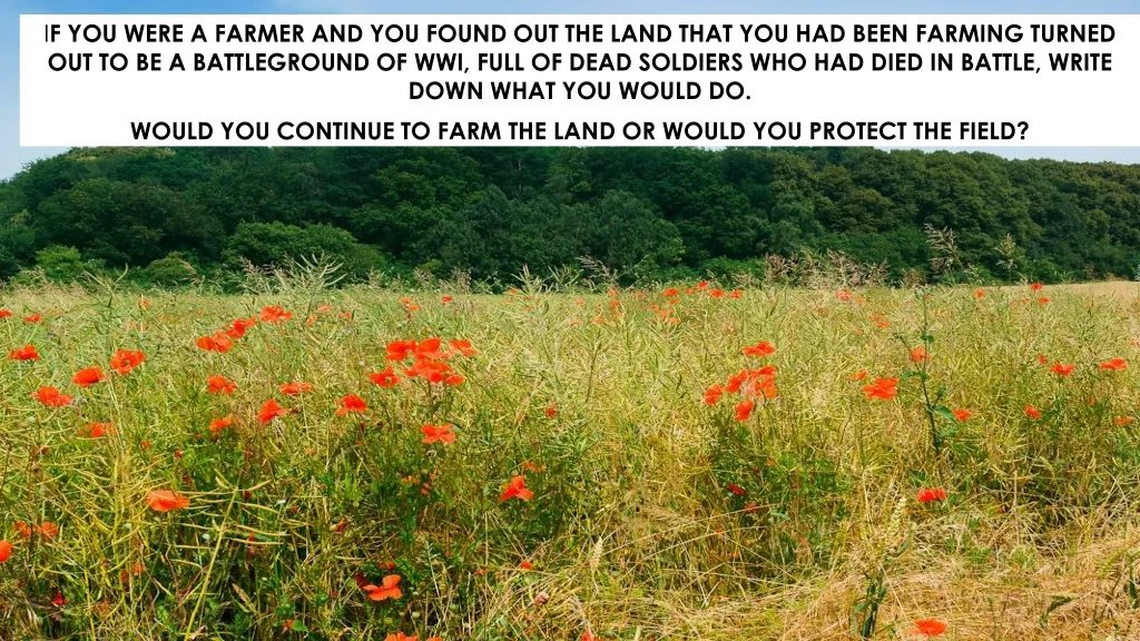 i f you were a farmer and you found out the land