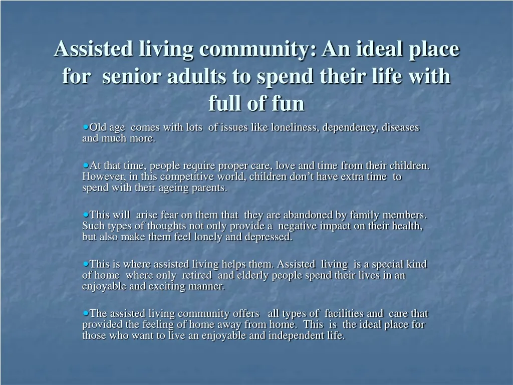 assisted living community an ideal place for senior adults to spend their life with full of fun