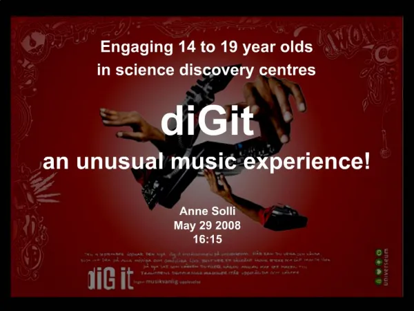 DiGit an unusual music experience