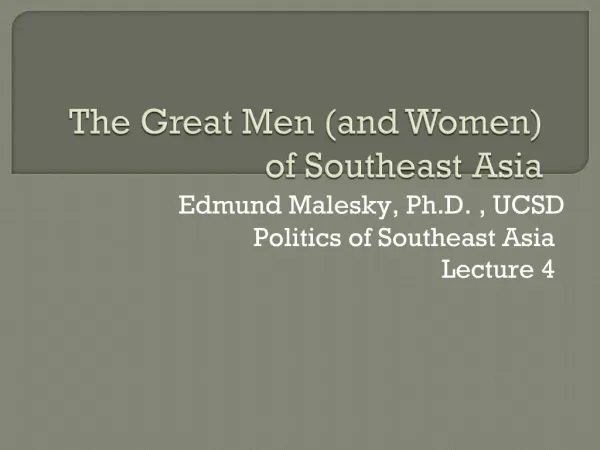 The Great Men and Women of Southeast Asia