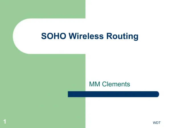 SOHO Wireless Routing
