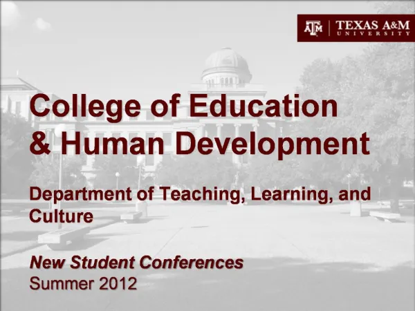 College of Education Human Development Department of Teaching, Learning, and Culture
