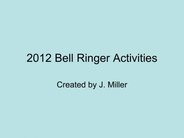 2012 Bell Ringer Activities