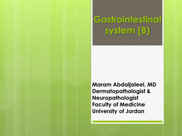 Gastrointestinal system (B)