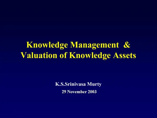 Knowledge Management Valuation of Knowledge Assets