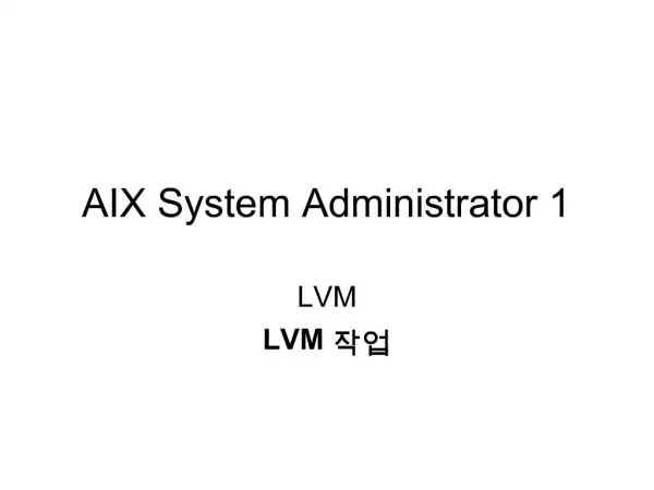 AIX System Administrator 1