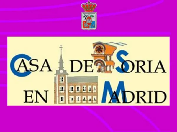 Las Casas Regionales Las Casas de Soria Casa de Soria en Madrid La Casa de Soria del siglo XXI Nuevos retos