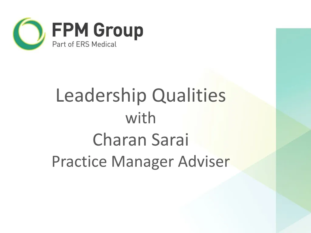 leadership qualities with charan sarai practice manager adviser