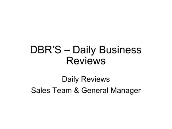 DBR S Daily Business Reviews