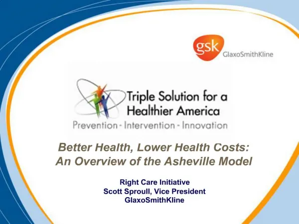 Better Health, Lower Health Costs: An Overview of the Asheville Model