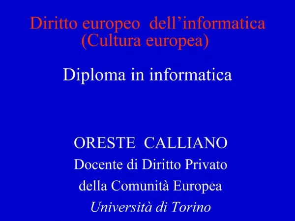 Diritto europeo dell informatica Cultura europea Diploma in informatica